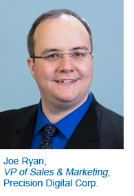 Joe Ryan, VP of Sales and Marketing at Precision Digital