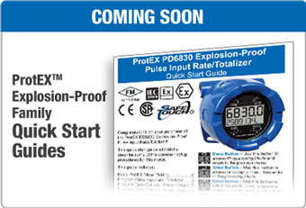 Coming Soon - ProtEX Explosion-Proof Family Quick Start Guides