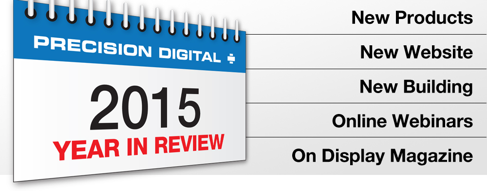 Precision Digital 2015 Year in Review